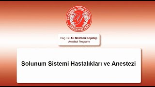 Solunum Sistemi Hastalıklarında Anestezi [upl. by Enilarak]