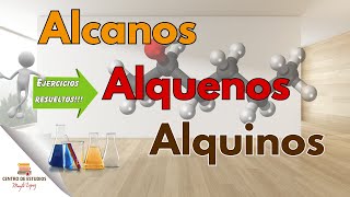 ALCANOS ALQUENOS Y ALQUINOS ♠ Sabes Formular y NOMBRARLOS [upl. by Gardy]