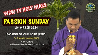 PALM SUNDAY HOLY MASS  PASSION OF OUR LORD JESUS  24 MARCH 2024 PALMSUNDAY passionsunday [upl. by Amaleta]