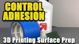 Get Your Prints to Stick  3D Printing Surface Prep [upl. by Lehmann275]