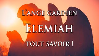 👼 LANGE GARDIEN ELEMIAH  tout savoir [upl. by Mok]