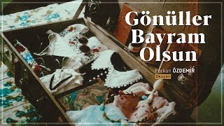 Gönüller Bayram Olsun  Söyleyin Memleketten Bir Haber mi var [upl. by Annoeik]