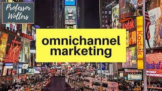 Omnichannel Marketing Explained [upl. by Abra]