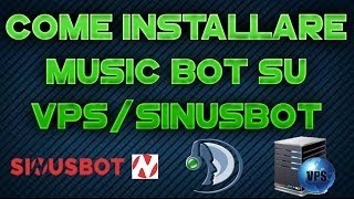 Tutorial 2  Come Installare SinusBot su vps  YTDL ITA [upl. by Lawan]