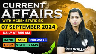 7 September 2024  Current Affairs 2024  Current Affairs Today  Daily Current Affairs  Krati Mam [upl. by Eiboh]