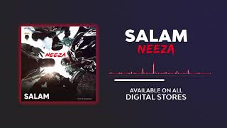 Neeza  Salam Audio [upl. by Nivad]