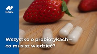 Wszystko o probiotykach – co musisz wiedzieć • Narex [upl. by Deckert]