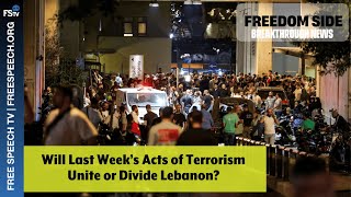 BreakThrough News  Will Last Week’s Acts of Terrorism Unite or Divide Lebanon [upl. by Atila]