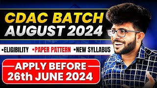 CDAC August 2024 New Batch Announced  Exam Date  Eligibility  Booklet  Online or Offline [upl. by Ecnerol]