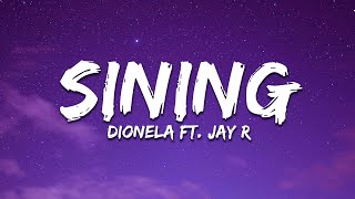 Dionela  sining Lyrics ft Jay R [upl. by Emmi]