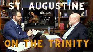 St Augustine Part 6 On The Trinity [upl. by Radborne]