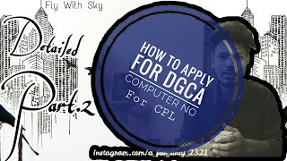 Part2 DGCA Computer Number  How to Upload amp Send Documents to DGCA  Explained Latest Procedure [upl. by Etana]