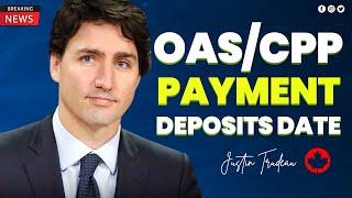 5 Minute Ago The Canadian Government Announced OASCPP Payment Deposits Date For All Pensioners [upl. by Ahsillek]