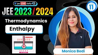 Thermodynamics L5  Enthalpy  jee2024 jee2025 jeechemistry monicabedi [upl. by Oakie]