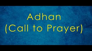 Adhan  Call to Prayer  English translation and transliteration Hafiz Muhammed Sezgin [upl. by Gwennie946]