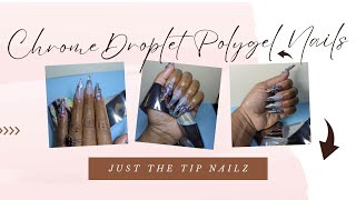 Chrome Droplet Polygel Nails [upl. by Riocard]