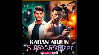 Karan Arjun reloaded episode 279 to 280  pocket fm story  episode 279 to 280  Jatin Verma [upl. by Dachy]