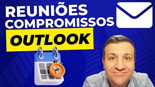 Compromissos e reuniões no Outlook Office 365 [upl. by Itoc]