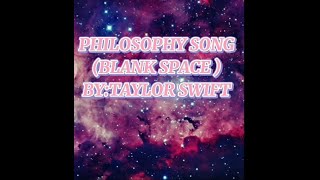 PHILOSOPHY SONG for project purposes [upl. by Paske798]