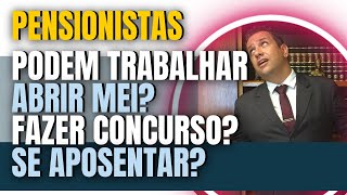 🔴 PENSIONISTA PODE TRABALHAR SEM PERDER A PENSÃO FAZER CONCURSO ABRIR UMA MEI ME APOSENTAR 🔴 [upl. by Larry721]