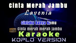 Karaoke Cinta Merah Jambu  Lavenia  Tanpa Vokal [upl. by Lawrenson]