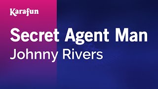 Secret Agent Man  Johnny Rivers Secret Agent  Karaoke Version  KaraFun [upl. by Aicxela]