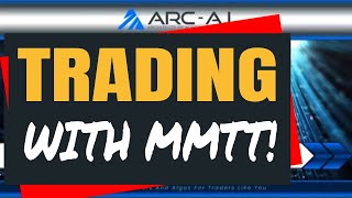 Trading with ARCAIs Market Maker Tape Trader MMTT [upl. by Healey]