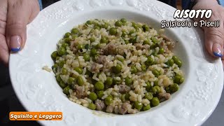 RISOTTO SALSICCIA E PISELLI  Ricetta facile con il riso [upl. by Inaluahek]