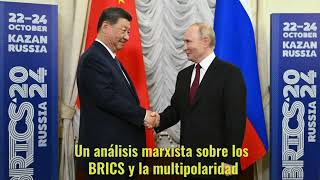 Podcast Los BRICS y la multipolaridad entre la realidad y la ilusión audio [upl. by Agneta939]