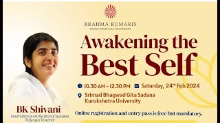 Awakening The Best Self  BK Shivani  Kurukshetra brahmakumaris bkshivani [upl. by Jephthah]