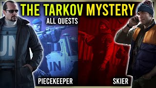 The Tarkov Mystery  All Tasks  Skier and Peacekeeper Quest lines Complete Mr Kermans Cat Hologram [upl. by Huesman]