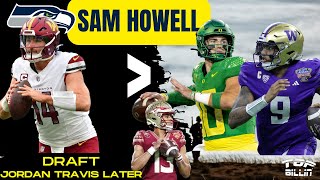 Seahawks Study QB Sam Howell easily as good as Nix Penix etc  Draft FSUs Jordan Travis Late [upl. by Reffinnej559]