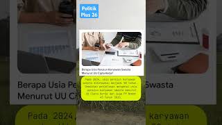 Berapa Usia Pensiun Karyawan Swasta shorts uuciptakerja pensiun [upl. by Yluj]