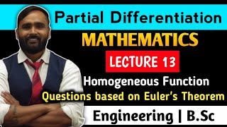 Partial DifferentiationHomogeneous functionQuestions Based on Eulers TheoremLecture 13 [upl. by Kwei433]