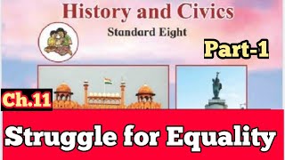 Class 8  History  Chapter 11 Struggle for Equality  Maharashtra Board [upl. by Brindell]