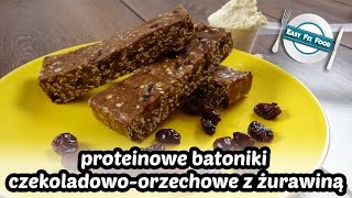 Proteinowe batoniki czekoladowoorzechowe z żurawiną » EasyFitFood 🍴 [upl. by Waylen]