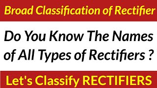 Types of Rectifier rectifier ece basicelectronic electronicdevicesandcircuits electronicdevices [upl. by Feune]