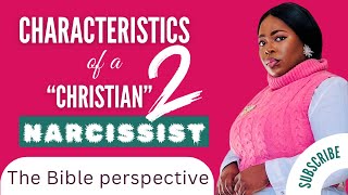 Characteristics of a “Christian” narcissist PT2 [upl. by Ahsillek]