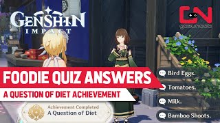 Foodie Quiz Answers  Genshin Impact  Gourmet Supremos A Question of Diet Secret Achievement [upl. by Maillij]