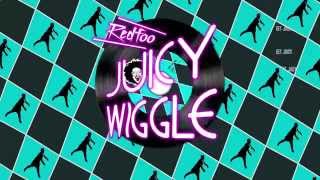 Redfoo  Juicy Wiggle Lyric and Dance [upl. by Hadeehuat852]