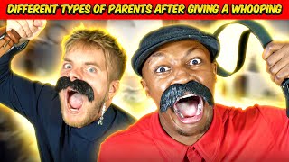 Different types of Parents after giving a Whooping w gavinblake23 [upl. by Aisatna]