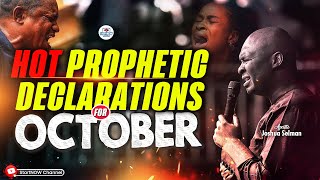 BREAKTHROUGH PROPHETIC DECLARATIONS FOR OCTOBER 2024  APOSTLE JOSHUA SELMAN [upl. by Chapell]