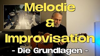 Melodie amp Improvisation  Die Grundlagen [upl. by Julio315]