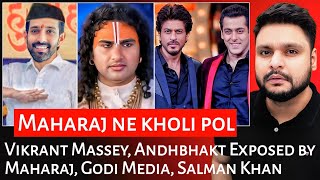 Vikrant Massey  Andhbhakt Exposed by Maharaj  Godi Media  Salman Khan  Mr Reaction Wala [upl. by Ainollopa]