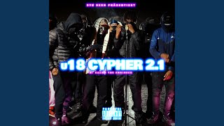 u18 Cypher 21 feat Tgee youknowmvp Leboii Omoii Kuto amp YC [upl. by Brion]