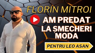 FLORIN MITROI  AM PREDAT LA ȘMECHERI MODA 乂 NOU 2024 [upl. by Iznik]