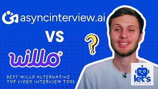 AsyncInterviewai vs Willow  Top Willo alternative 2024  Video Interview Tools  Lets Compare [upl. by Him]