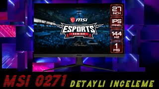 MSI Optix G271 MONİTÖR DETAYLI İNCELEME [upl. by Hughie318]