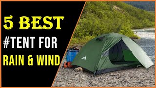 ✅Top 5 Best Tent For Rain amp Wind While Camping In 2022  Rain Tent Reviews 2022 [upl. by Pincince]