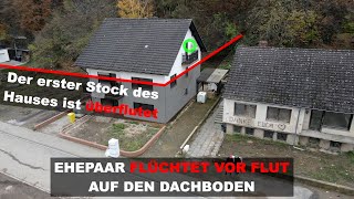 Ehepaar flüchtet vor der Flut in Dernau auf den Dachboden quotWir dachten es geht mit uns zu Endequot [upl. by Ljoka]